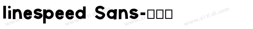 linespeed Sans字体转换